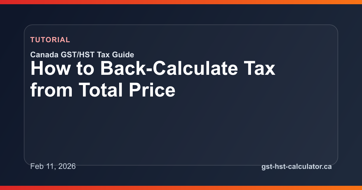 How to Back-Calculate Tax from Total Price GST/HST guide preview image